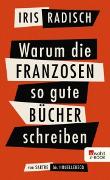 Warum die Franzosen so gute Bücher schreiben