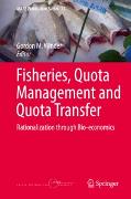 Fisheries, Quota Management and Quota Transfer