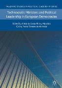 Technocratic Ministers and Political Leadership in European Democracies