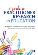 A Guide to Practitioner Research in Education