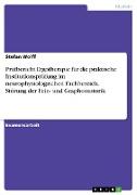 Prüfbericht Ergotherapie für die praktische Institutionsprüfung im neurophysiologischen Fachbereich. Störung der Fein- und Graphomotorik