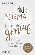 Nicht normal, aber ziemlich genial