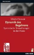 Dynamik des Begehrens