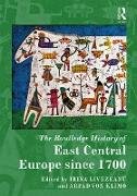 The Routledge History of East Central Europe since 1700