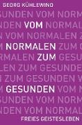 Vom Normalen zum Gesunden