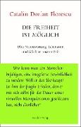 Die Freiheit ist möglich