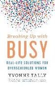 Breaking Up with Busy