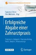 Erfolgreiche Abgabe einer Zahnarztpraxis