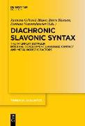 Diachronic Slavonic Syntax