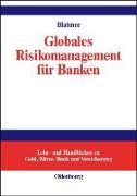 Globales Risikomanagement für Banken