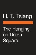 The Hanging on Union Square