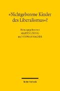 'Nichtgeborene Kinder des Liberalismus'?