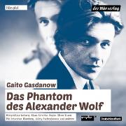 Das Phantom des Alexander Wolf