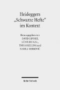 Heideggers 'Schwarze Hefte' im Kontext