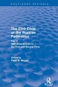 Civil Code of the Russian Federation: Pts. 1, 2 & 3