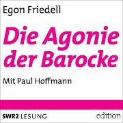 Die Agonie der Barocke