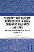 Teachers' and Families' Perspectives in Early Childhood Education and Care