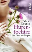 Hurentochter - Die Distel von Glasgow