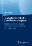 Entscheidungsorientiertes Umweltkostenmanagement