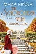 Die Schokoladenvilla - Goldene Jahre