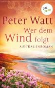 Wer dem Wind folgt