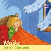 12: Maike hat ein Geheimnis