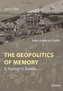 The Geopolitics of Memory