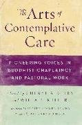 The Arts of Contemplative Care