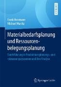 Materialbedarfsplanung und Ressourcenbelegungsplanung