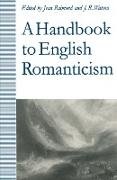 A Handbook to English Romanticism