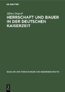 Herrschaft und Bauer in der deutschen Kaiserzeit