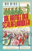 Die Armee der Schlafwandler