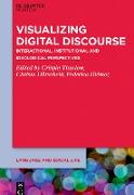 Visualizing Digital Discourse