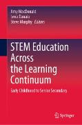 STEM Education Across the Learning Continuum