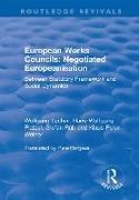 European Works Councils: Negotiated Europeanisation