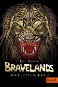 Bravelands - Der letzte Schwur