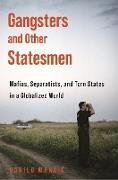 Gangsters and Other Statesmen