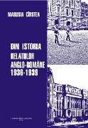 Din istoria rela¿iilor anglo-romane 1936-1939