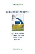 Gleichschaltung. Authoritarian Consolidation in Ukraine 2010-2012