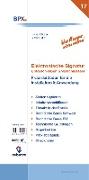 Elektronische Signatur: Unterschreiben & Verschlüsseln