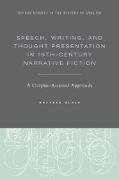 Speech, Writing, and Thought Presentation in 19th-Century Narrative Fiction