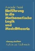 Einführung in die Mathematische Logik und Modelltheorie