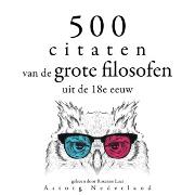 500 citaten van de grote filosofen uit de 18e eeuw