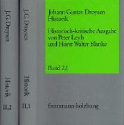 Johann Gustav Droysen: Historik / Band 2,1-2