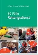 80 Fälle Rettungsdienst