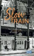 Slow Train