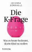 Die K-Frage