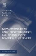 New Approaches to Image Processing based Failure Analysis of Nano-Scale ULSI Devices