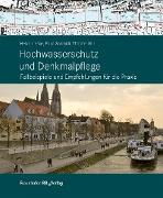 Hochwasserschutz und Denkmalpflege