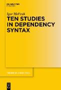 Ten Studies in Dependency Syntax